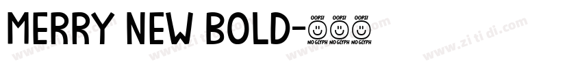 MERRY NEW Bold字体转换